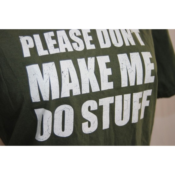 Port & Company Womens Olive Green Please Don't Make Me Do Stuff T-Shirt Size L - Picture 3 of 5